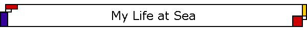 My Life at Sea